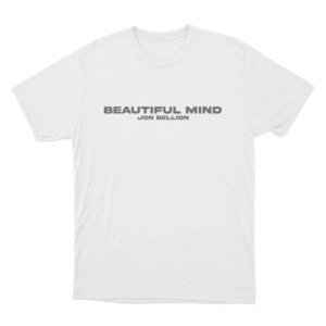 Beautiful Mind Jon Bellion Unisex T Shirt White